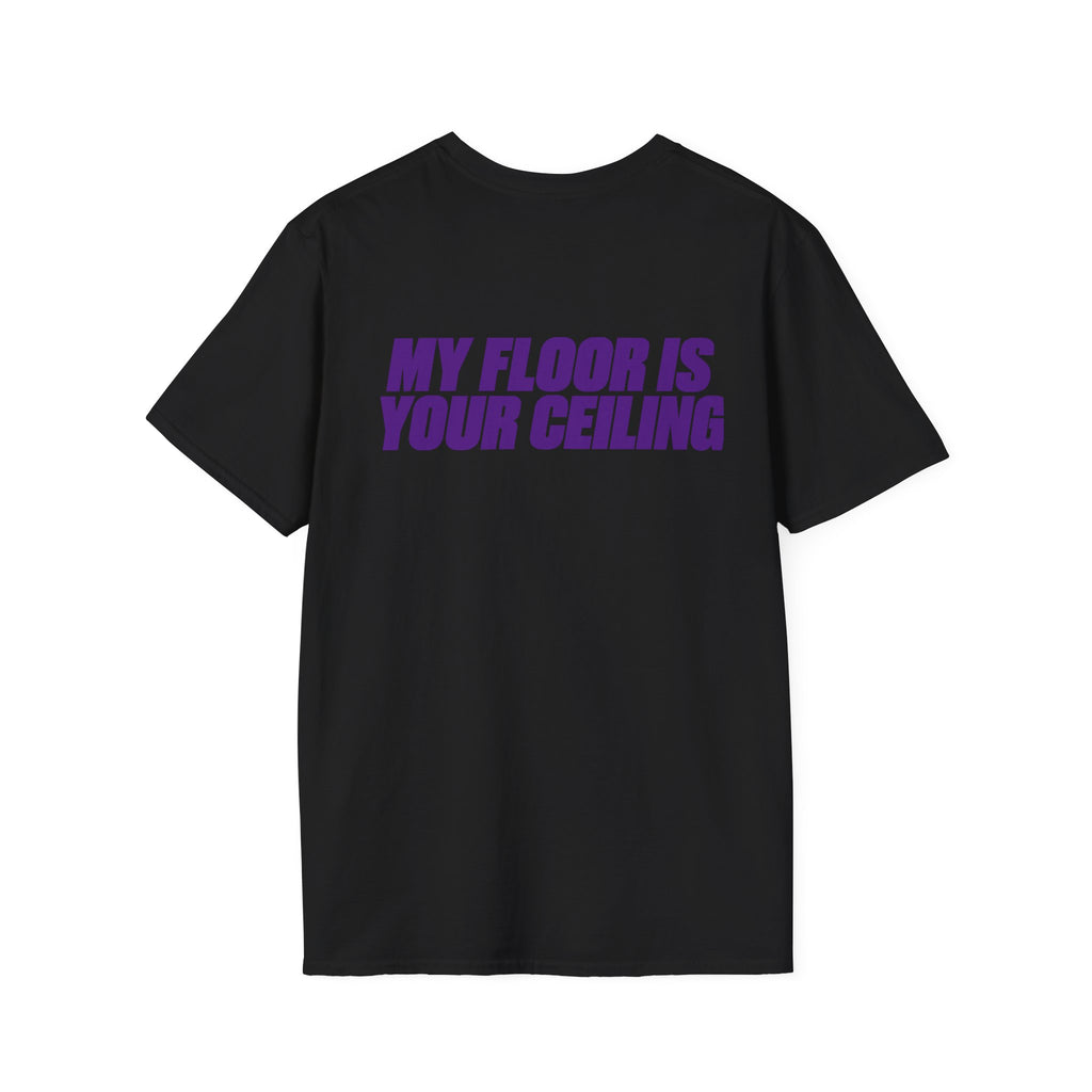 Honey Yenho -My floor is your ceiling - Unisex T-Shirt (Black)