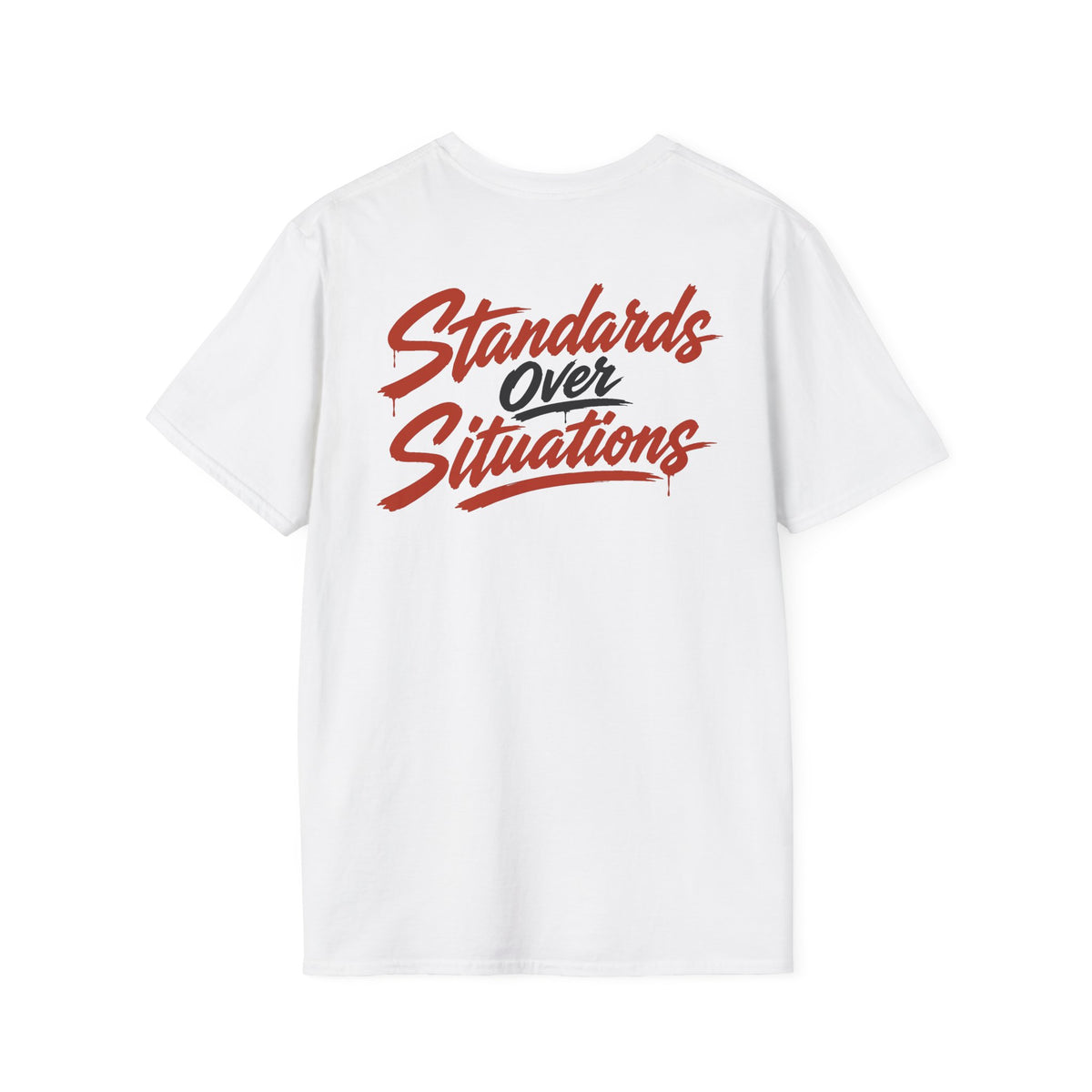 Honey Yenho - Standards Over Situations - Unisex T-Shirt (White)