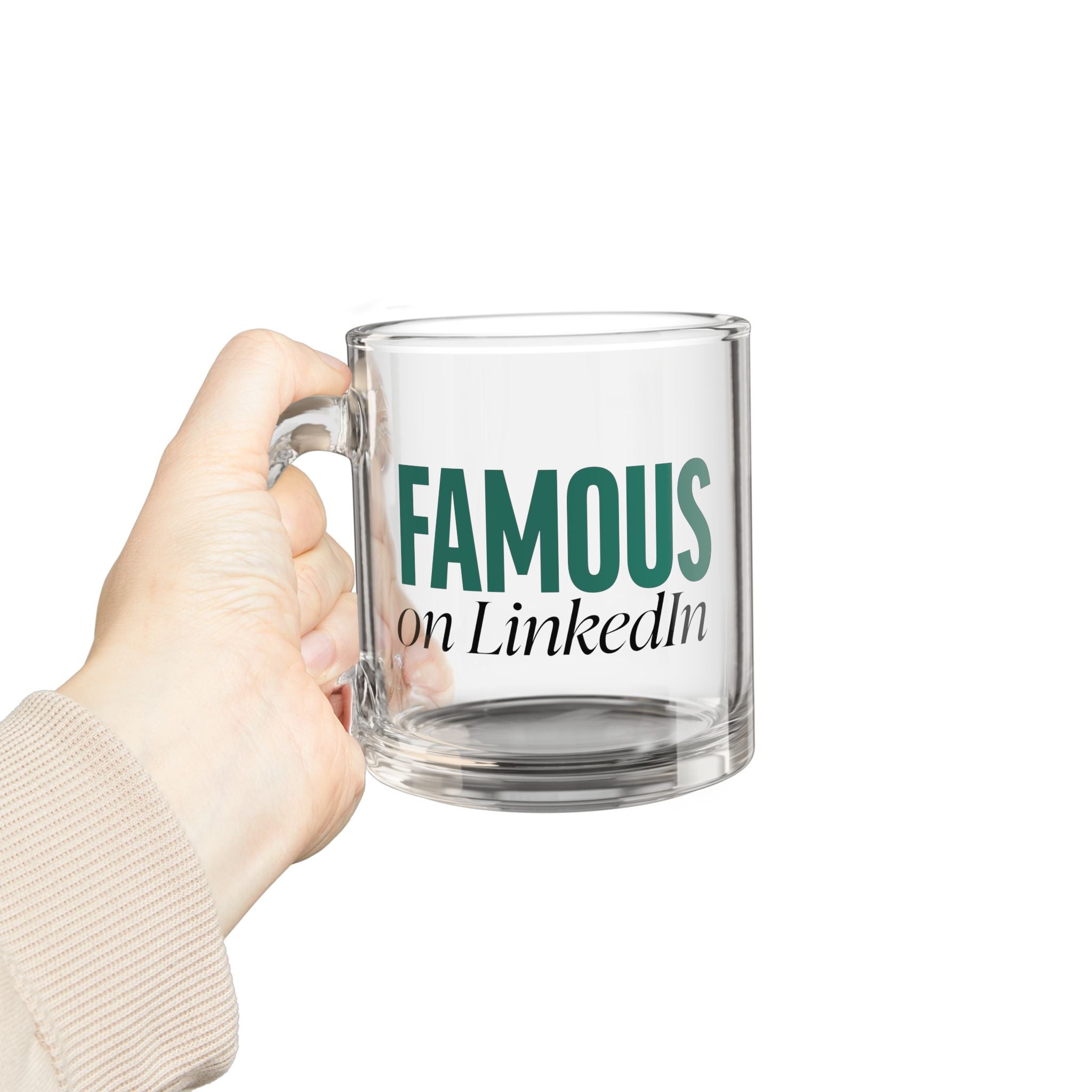 "Famous on LinkedIn" - Glass coffee mug