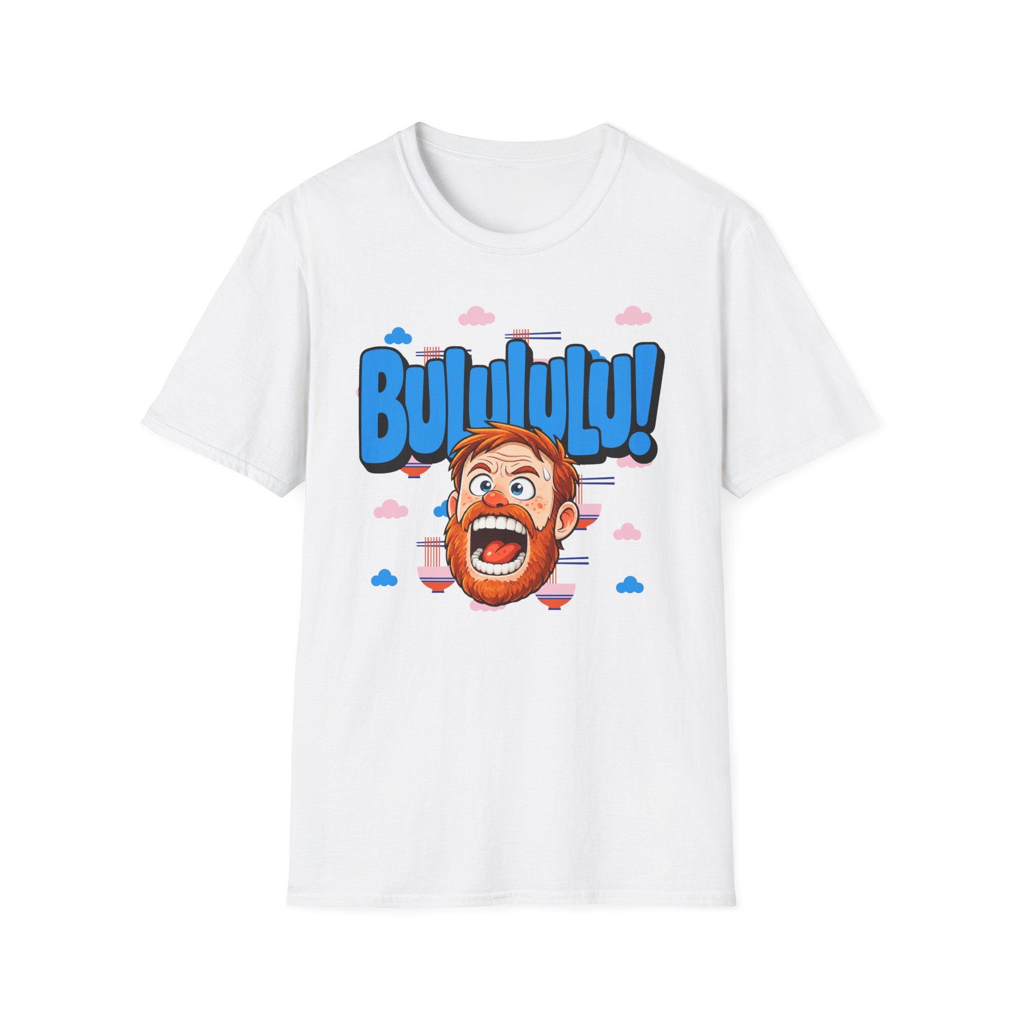 BULULULU! - Unisex T-Shirt