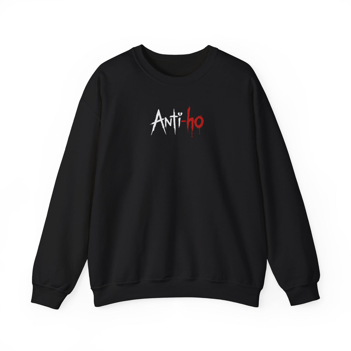 Honey Yenho - Anti-ho - Unisex Crewneck Sweatshirt (Black)