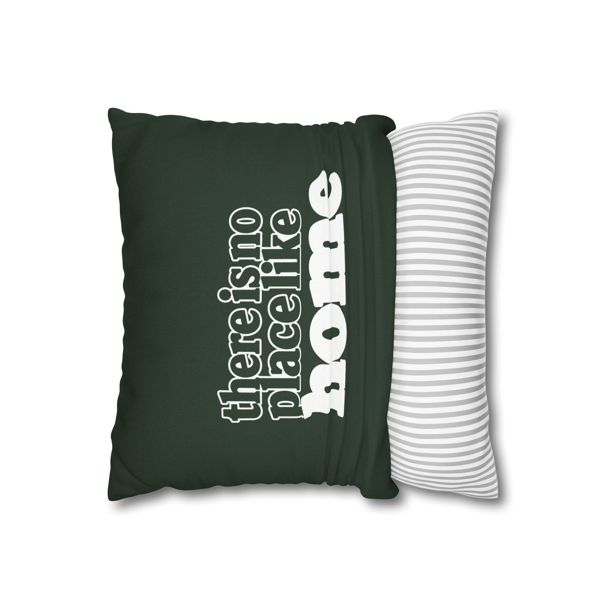 There is no place like home - Square Pillowcase