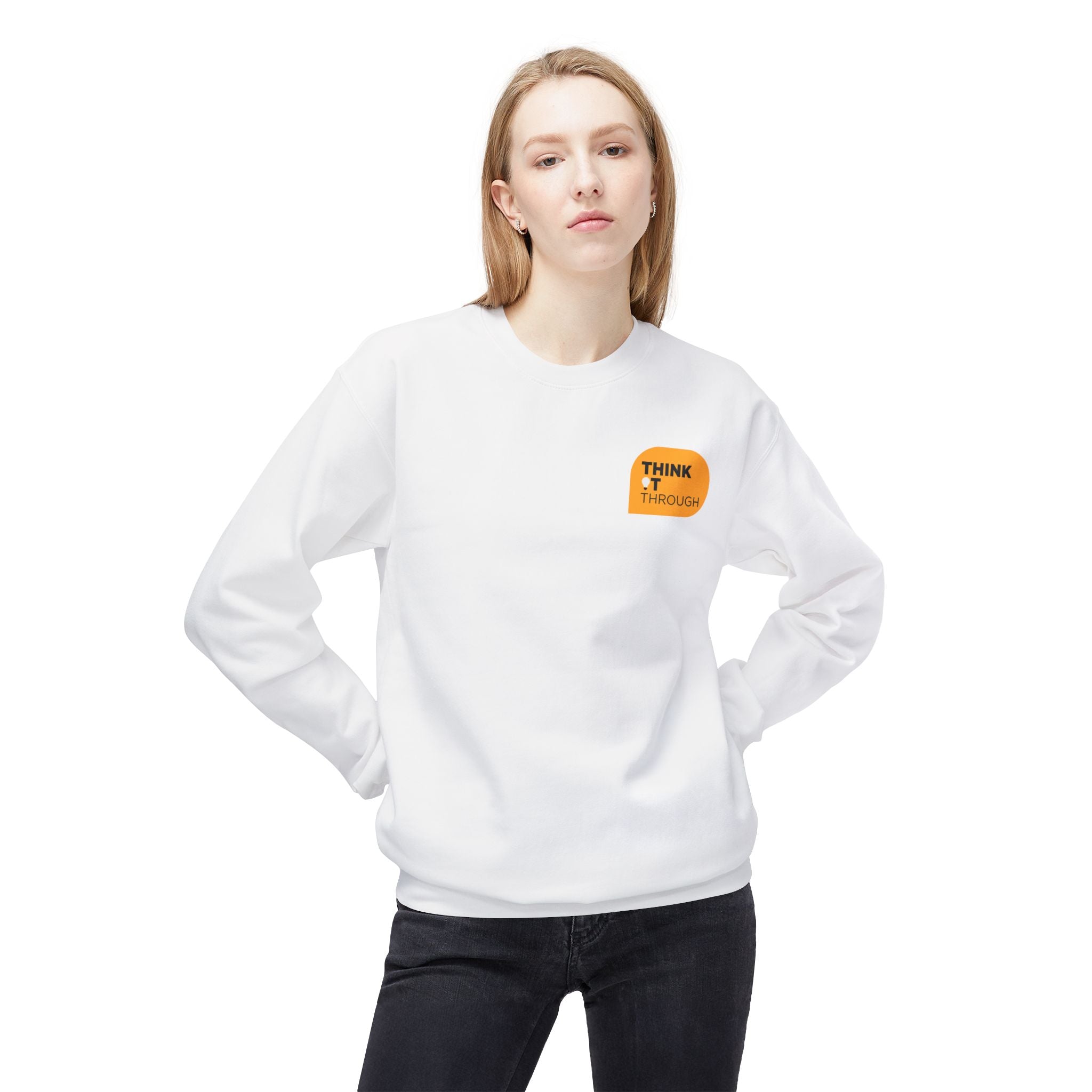 Think It Through - Unisex Sweatshirt