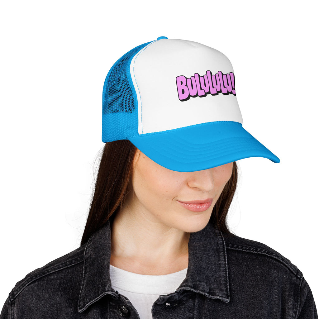 BULULULU! - Trucker Hat