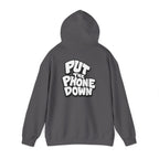 Put the Phone Down - Unisex Hooded Sweatshirt