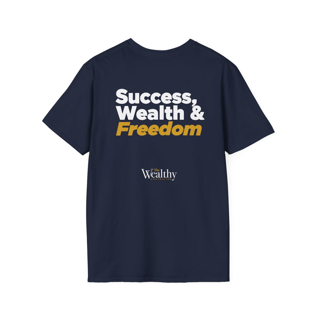 CUSTOMIZABLE - Sucess, Wealth & Freedom - Unisex T-shirt