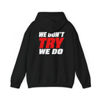 RUN WITH RICH (WE DONT TRY WE DO) - Unisex Hooded Sweatshirt