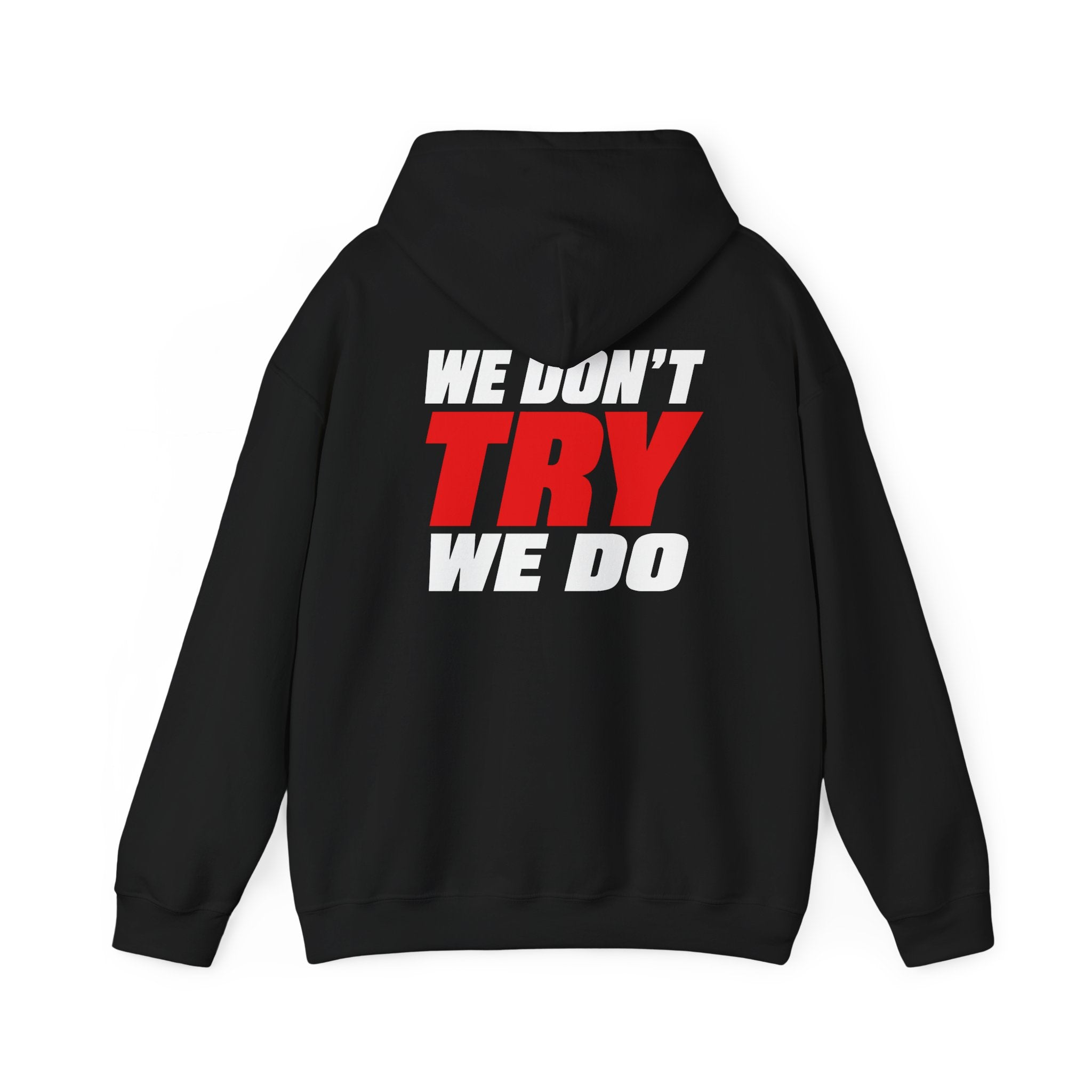RUN WITH RICH (WE DONT TRY WE DO) - Unisex Hooded Sweatshirt