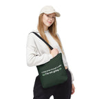 Tote Bag - I'm not going