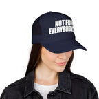 Honey Yenho - Not for everybody - Foam Trucker Hat