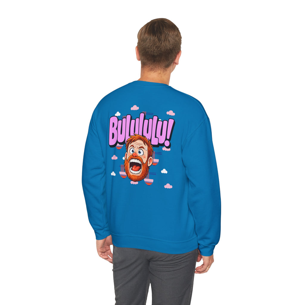 BULULULU! - Unisex Crewneck Sweatshirt