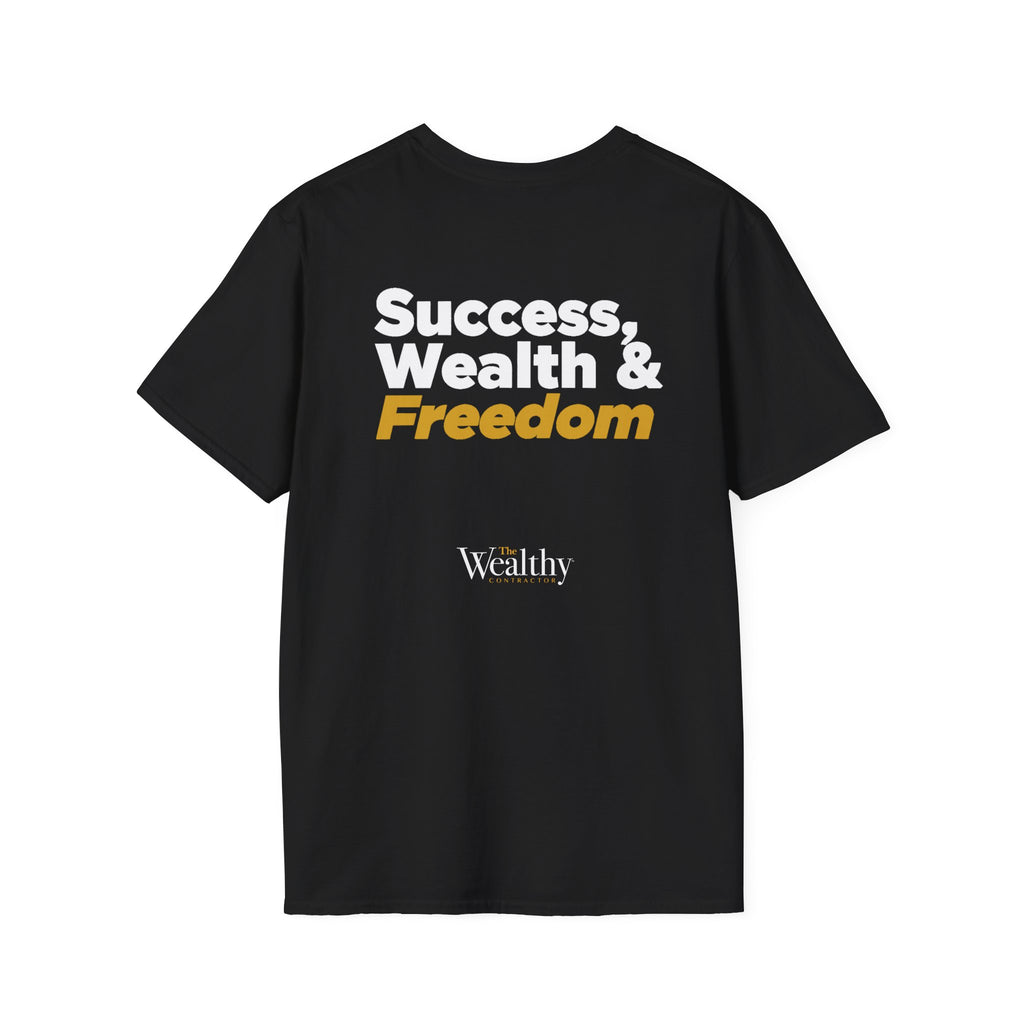 CUSTOMIZABLE - Sucess, Wealth & Freedom - Unisex T-shirt