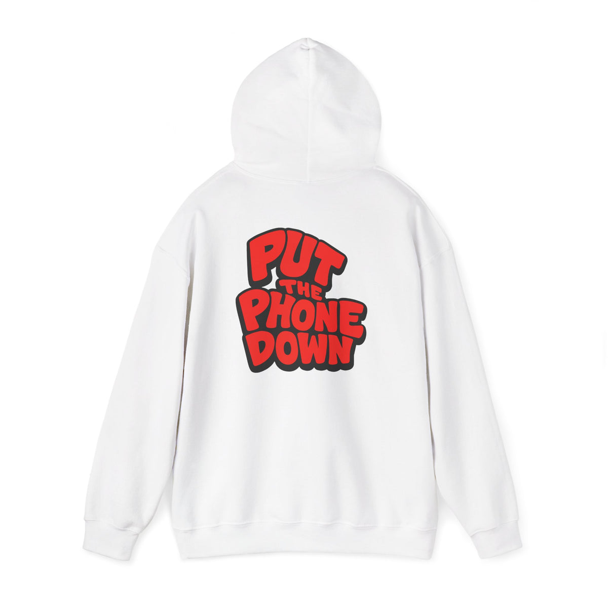 Put the Phone Down - Unisex Hooded Sweatshirt