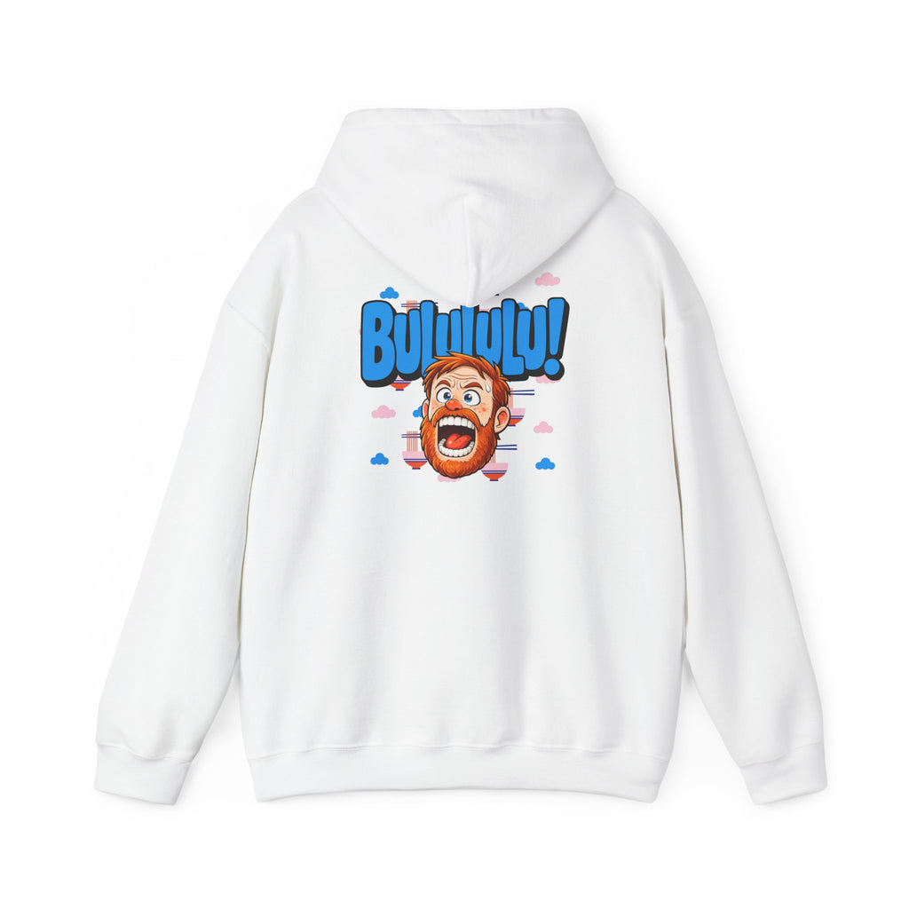 BULULULU! - Unisex Hooded Sweatshirt
