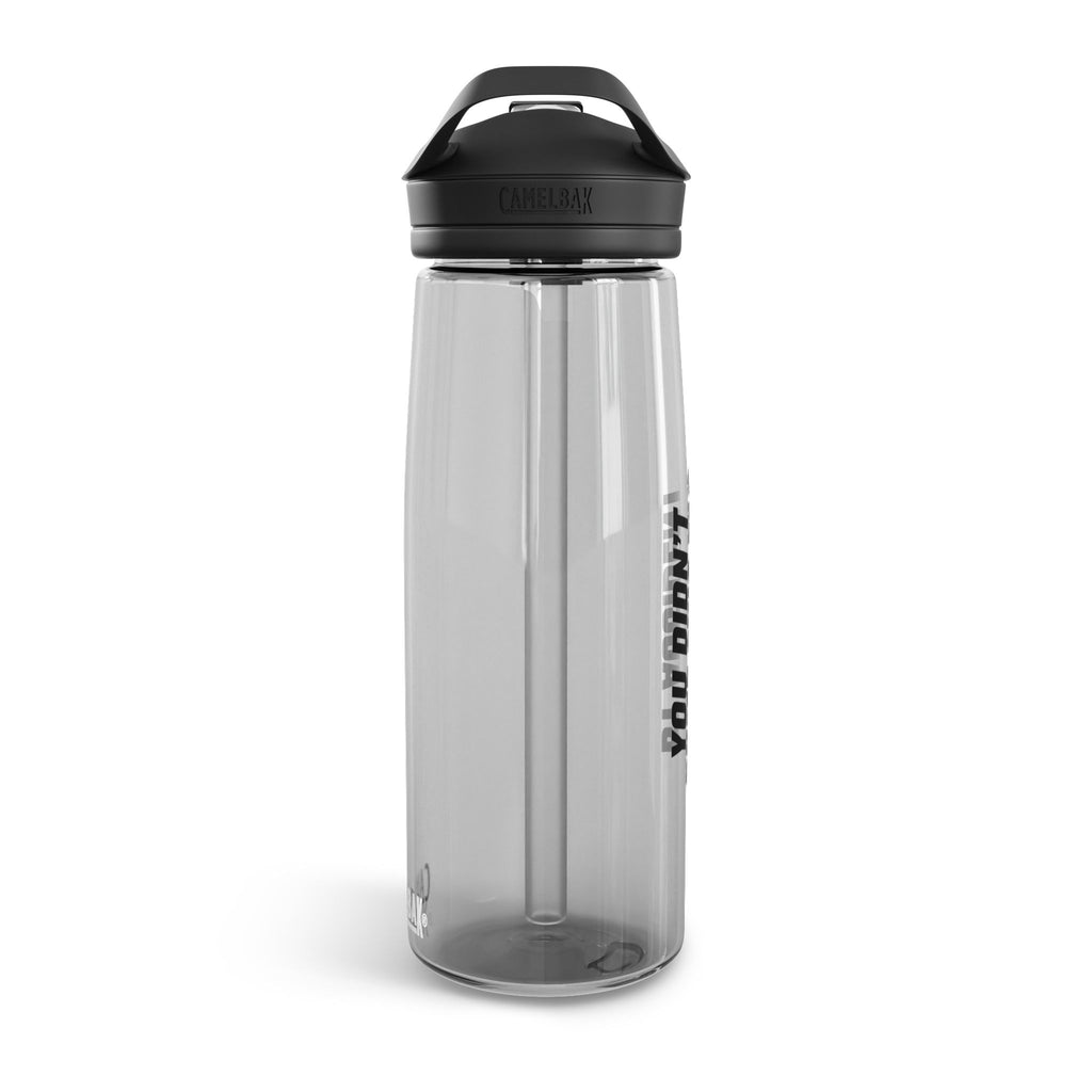 YOU DIDN'T COME THIS FAR BY ACCIDENT - CamelBak Eddy®  Water Bottle 25oz
