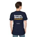 CUSTOMIZABLE - Sucess, Wealth & Freedom - Unisex T-shirt