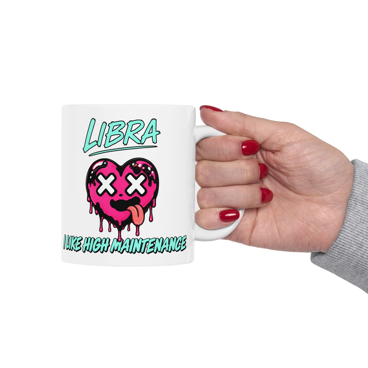 Libra & Leo Couple Mug ( Libra - White Color - I LIKE HIGH MAINTENANCE Print )