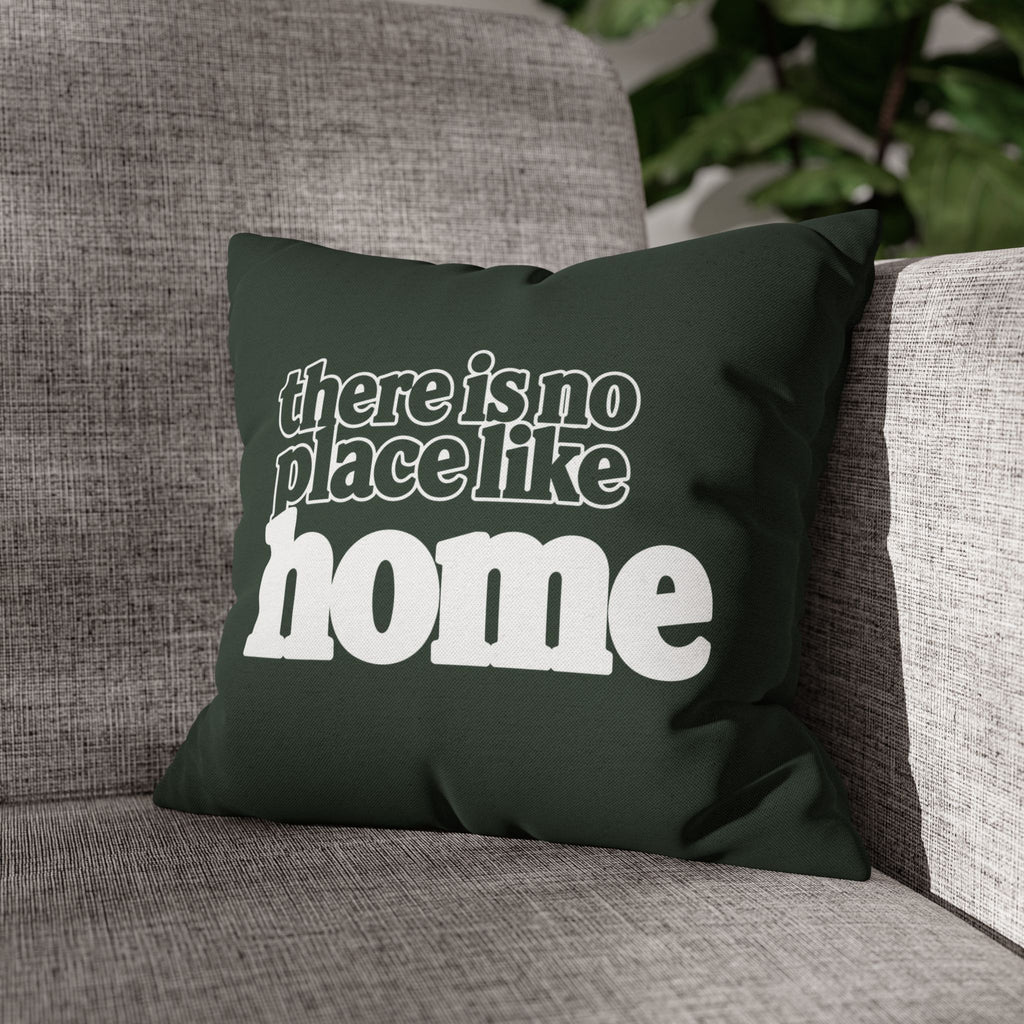There is no place like home - Square Pillowcase
