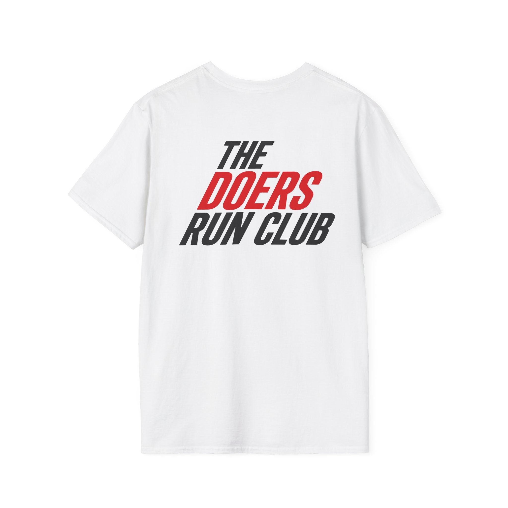 THE DOERS RUN CLUB(WE DONT TRY WE DO) - Unisex T-shirt