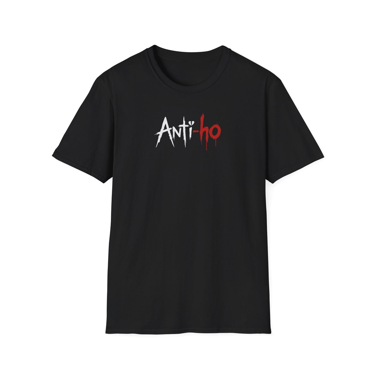 Honey Yenho - Anti-ho - Unisex T-Shirt (Black)