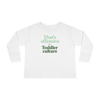 The Outdoor Comfort Collection for Toddlers - Unisex Long Sleeve Tee