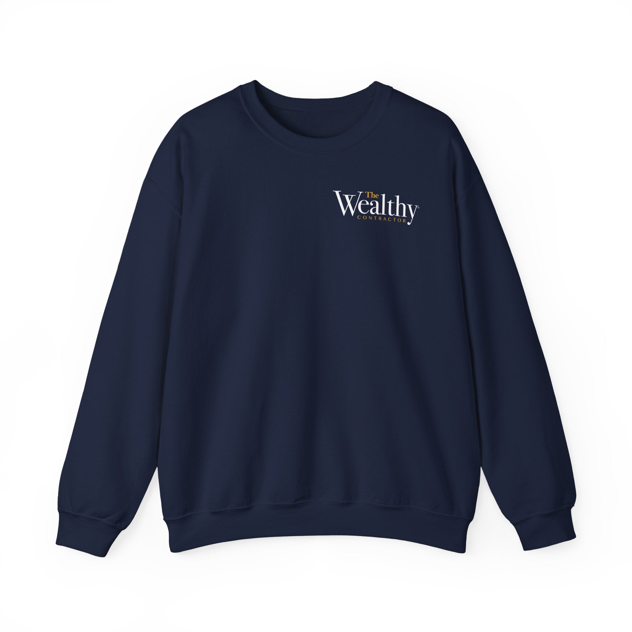 The Wealthy Contractor - Unisex Sweatshirt