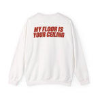Honey Yenho - My floor is your ceiling - Unisex Crewneck Sweatshirt (White)