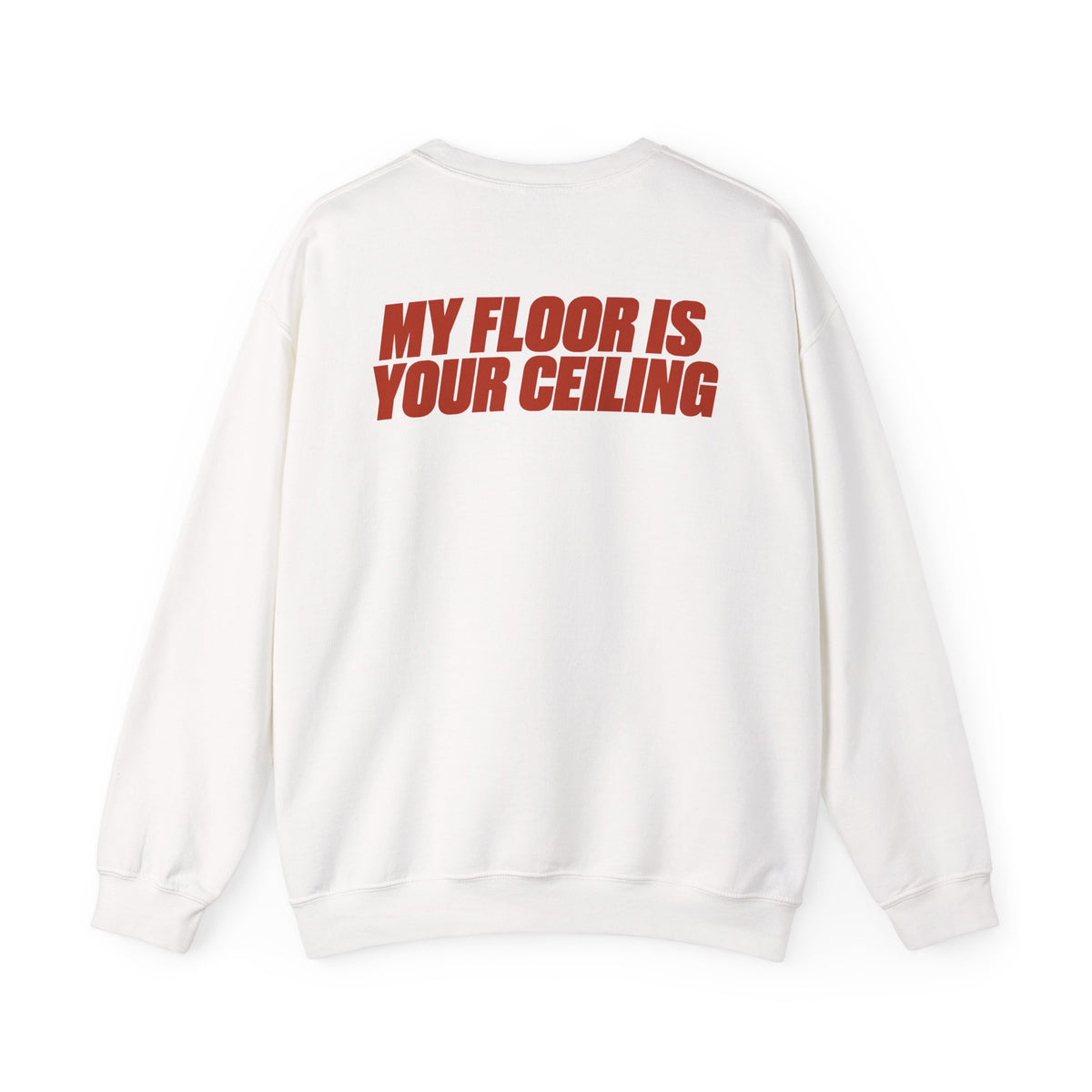 Honey Yenho - My floor is your ceiling - Unisex Crewneck Sweatshirt (White)