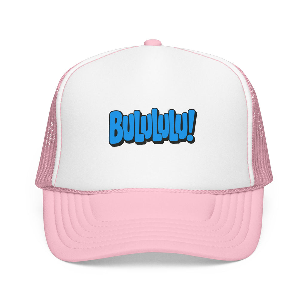 BULULULU! - Trucker Hat