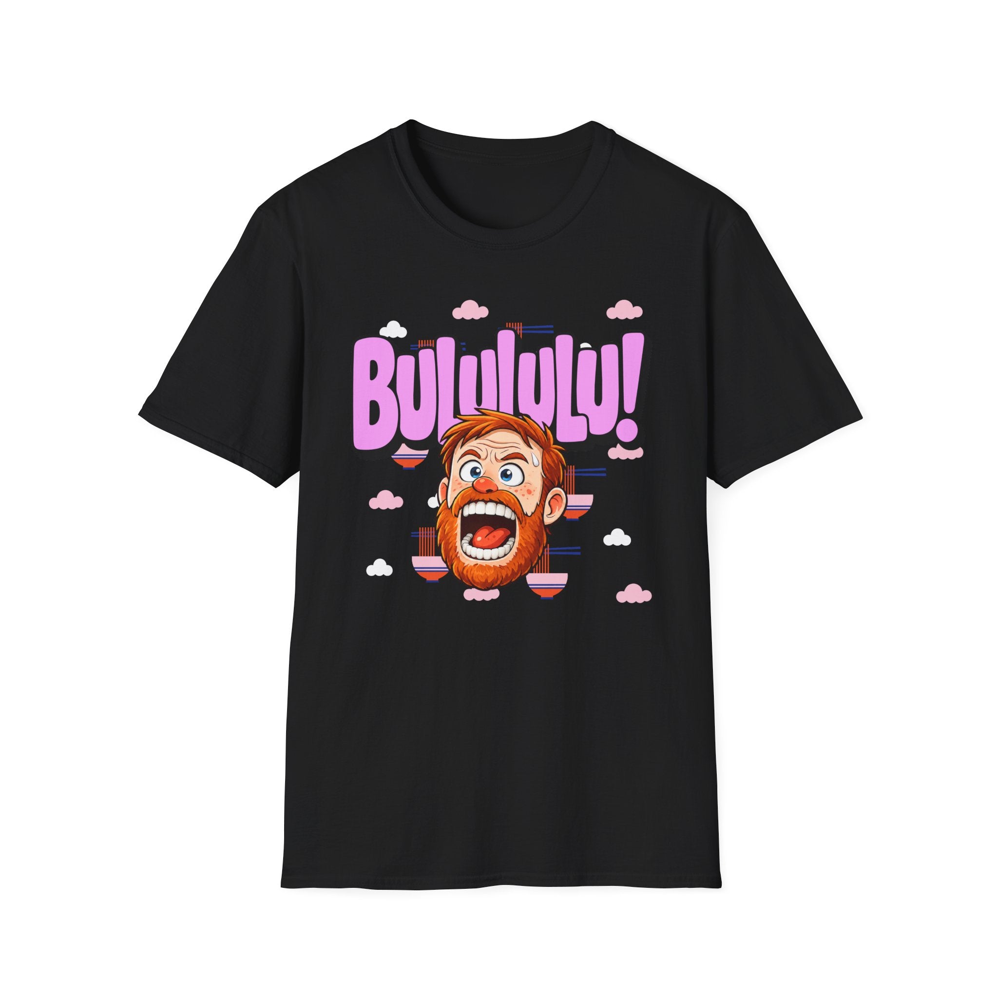 BULULULU! - Unisex T-Shirt