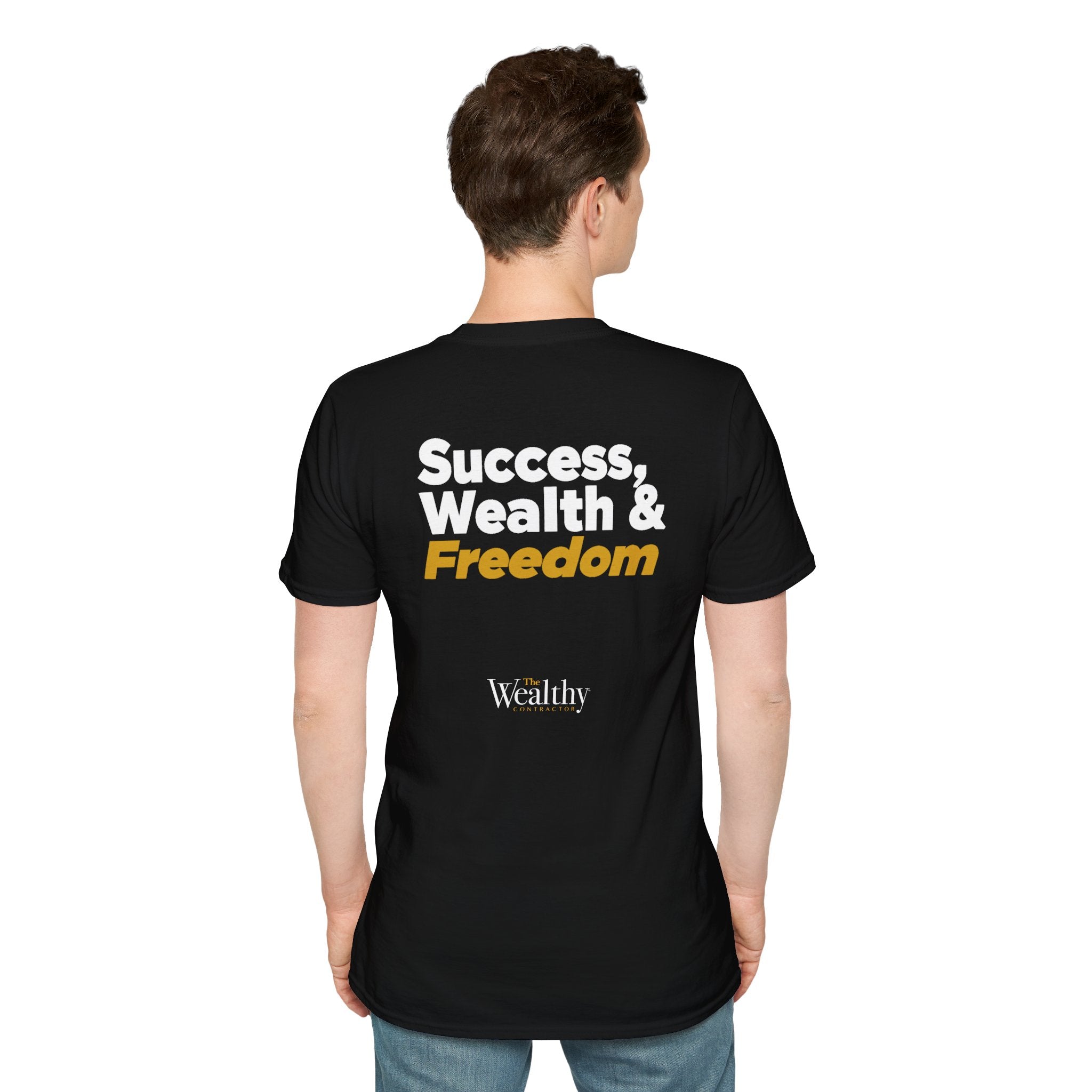 CUSTOMIZABLE - Sucess, Wealth & Freedom - Unisex T-shirt