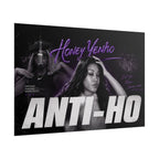 Honey Yenho - Rolled Posters (Anti-ho)