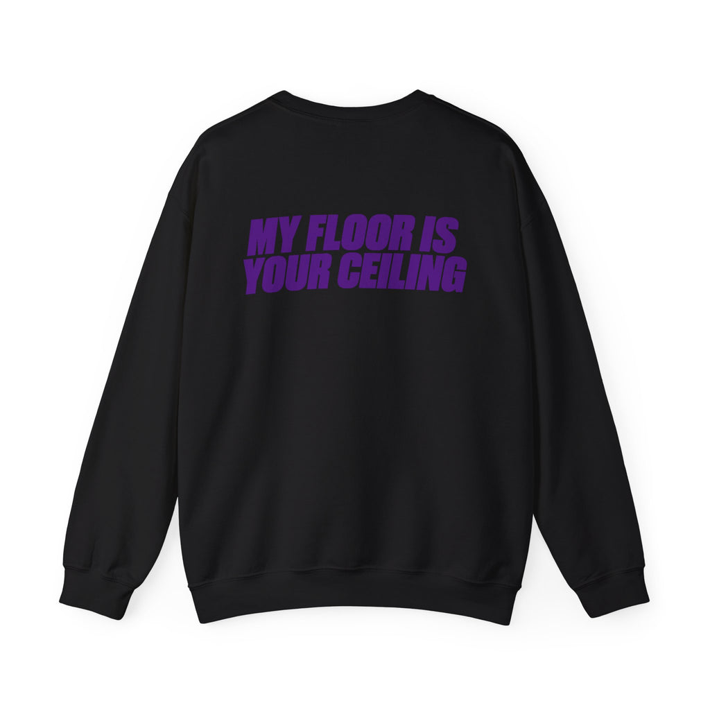 Honey Yenho - My floor is your ceiling - Unisex Crewneck Sweatshirt (Black)