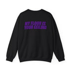 Honey Yenho - My floor is your ceiling - Unisex Crewneck Sweatshirt (Black)