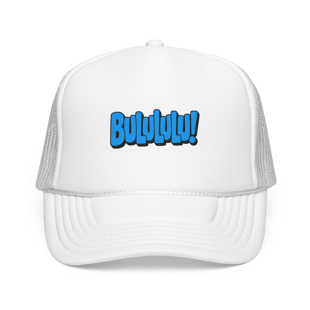 BULULULU! - Trucker Hat