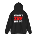 RUN WITH RICH (WE DONT TRY WE DO) - Unisex Hooded Sweatshirt