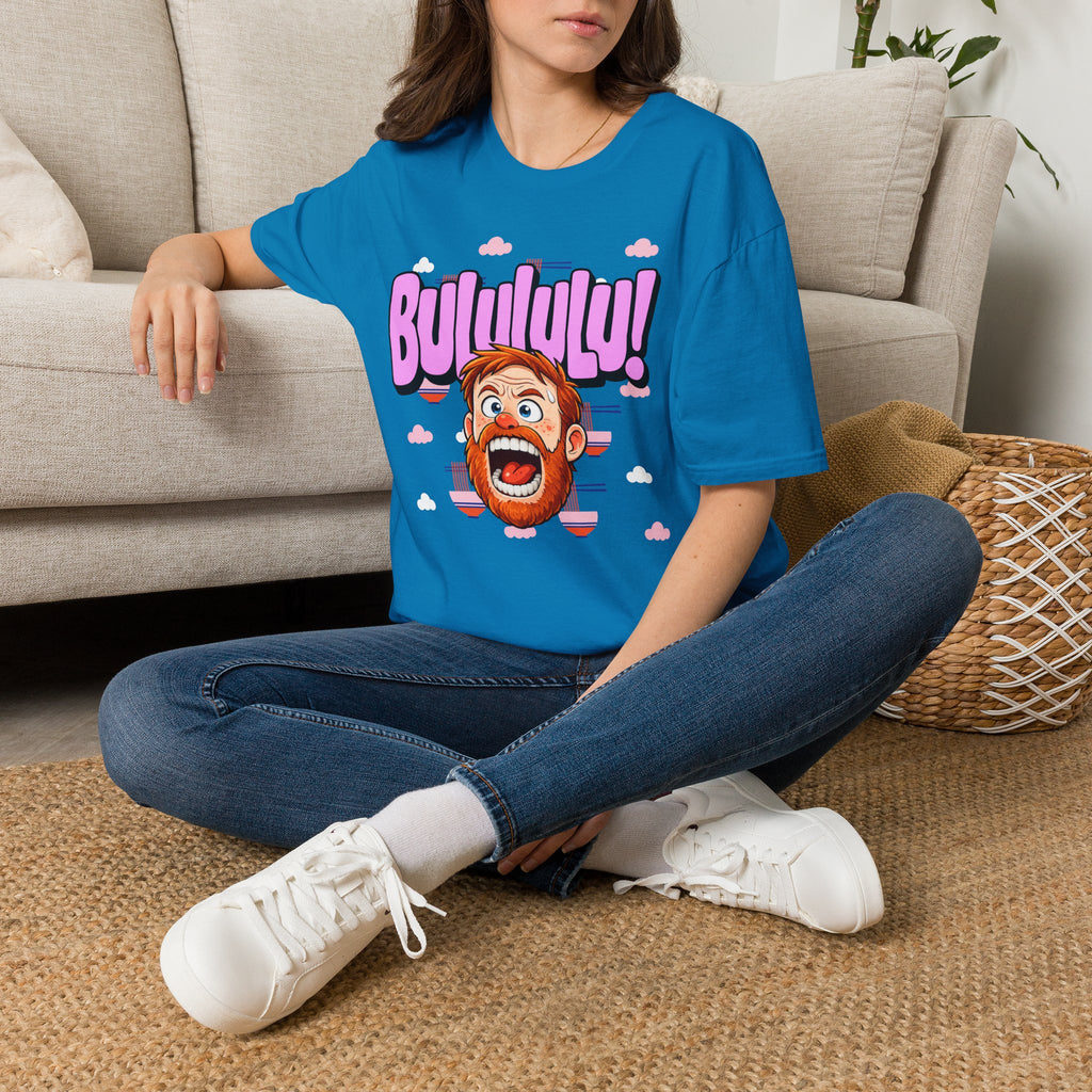 BULULULU! - Unisex T-Shirt