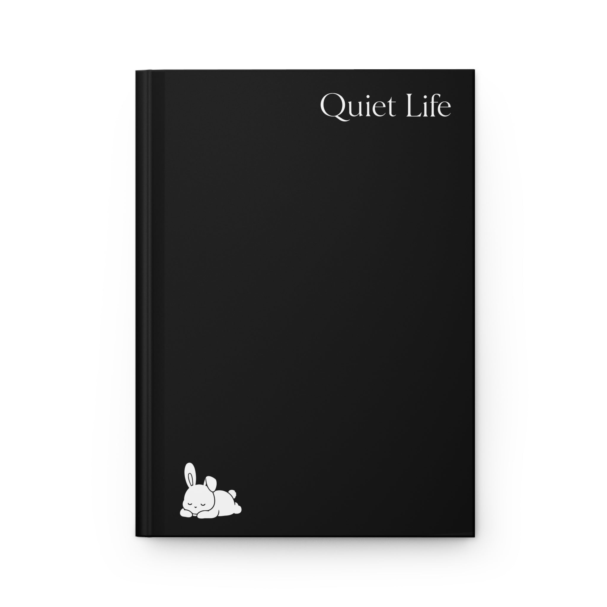 Quiet Life - Relaxed Bunny - Hardcover Journal ( Matte Black )