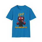 Aries & Leo Couple Unisex T-shirt ( Leo - Blue Color - PICK YOUR BATTLE Print )