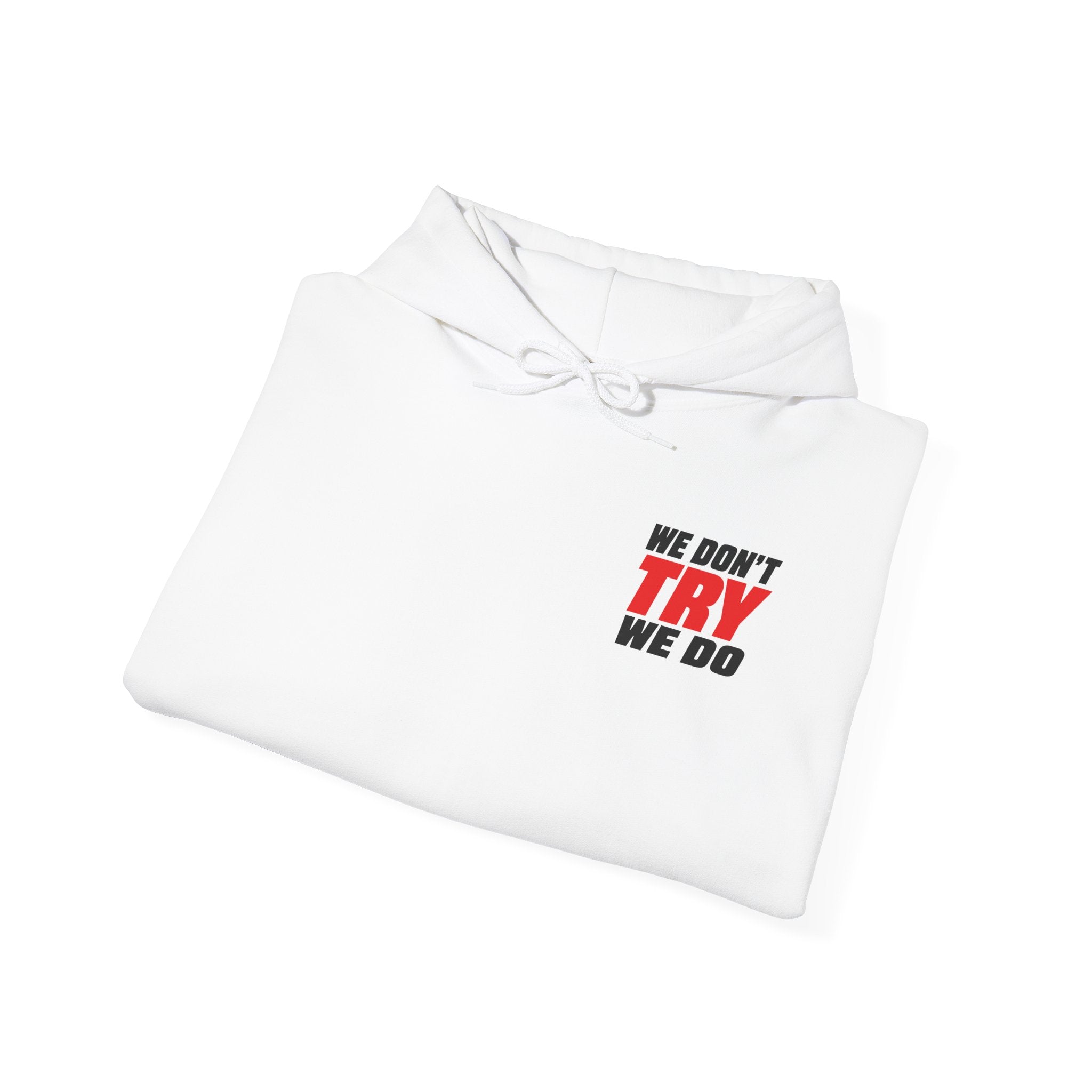 THE DOERS RUN CLUB(WE DONT TRY WE DO) - Unisex Hooded Sweatshirt