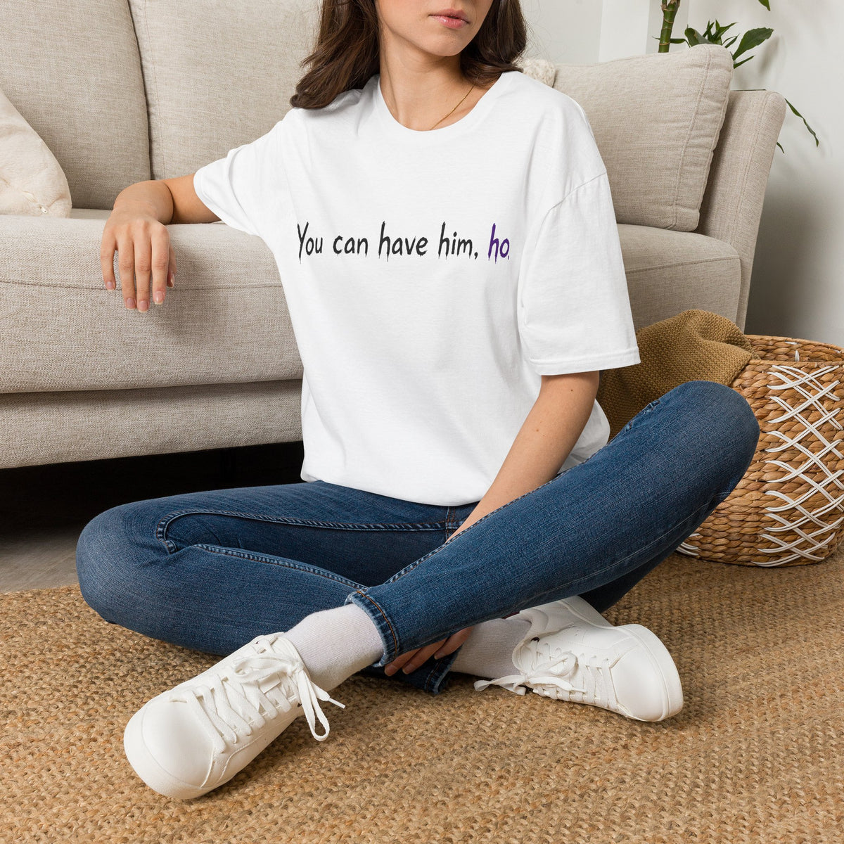 Honey Yenho - You can have him, ho - Unisex T-Shirt (White)