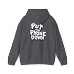 Put the Phone Down - Unisex Hooded Sweatshirt