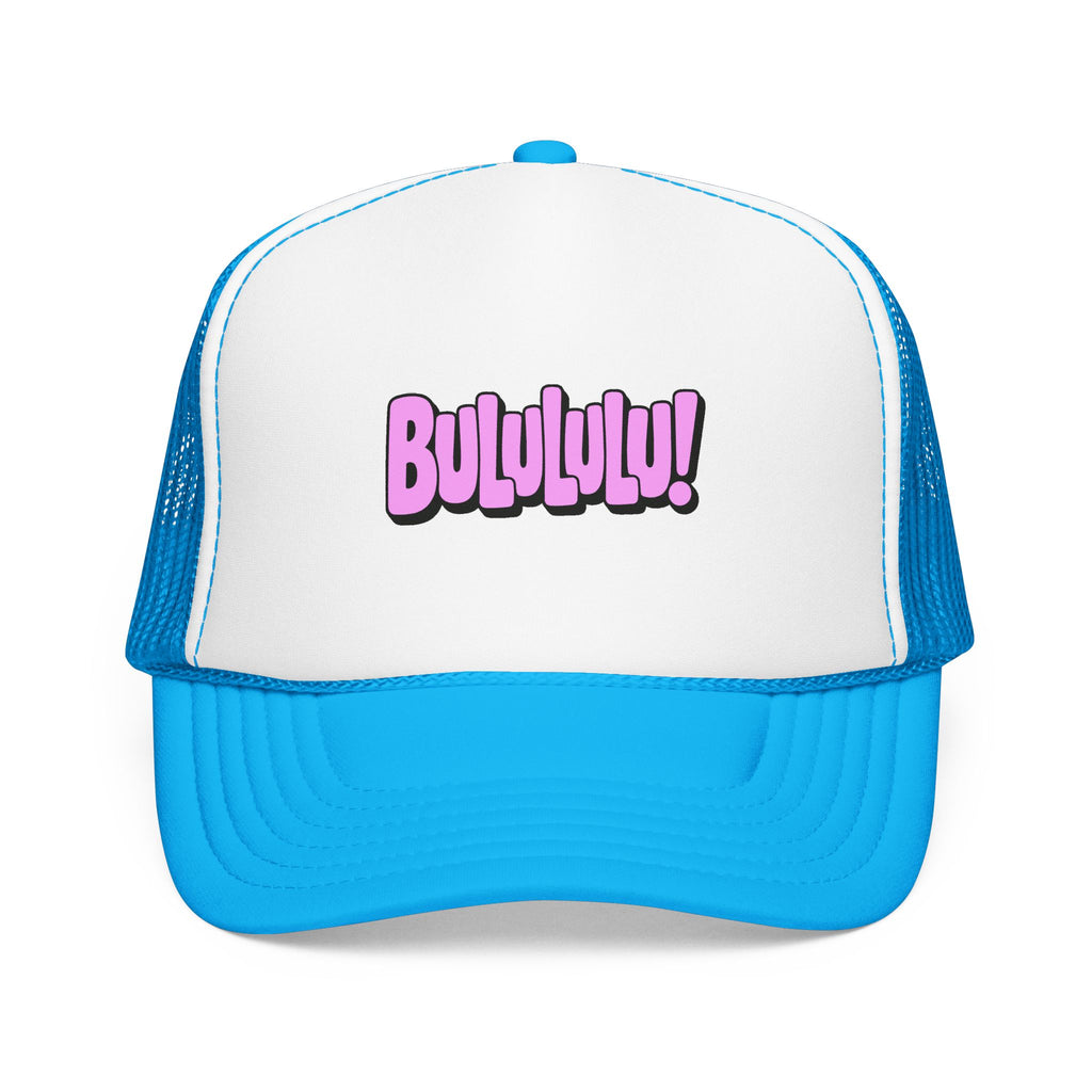 BULULULU! - Trucker Hat