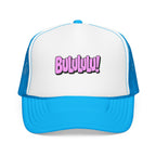BULULULU! - Trucker Hat