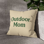 Outdoor Mom - Square Pillowcase
