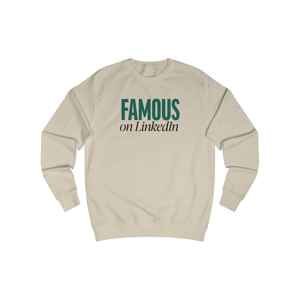 "Famous on LinkedIn" - Champion Unisex Sweatshirt