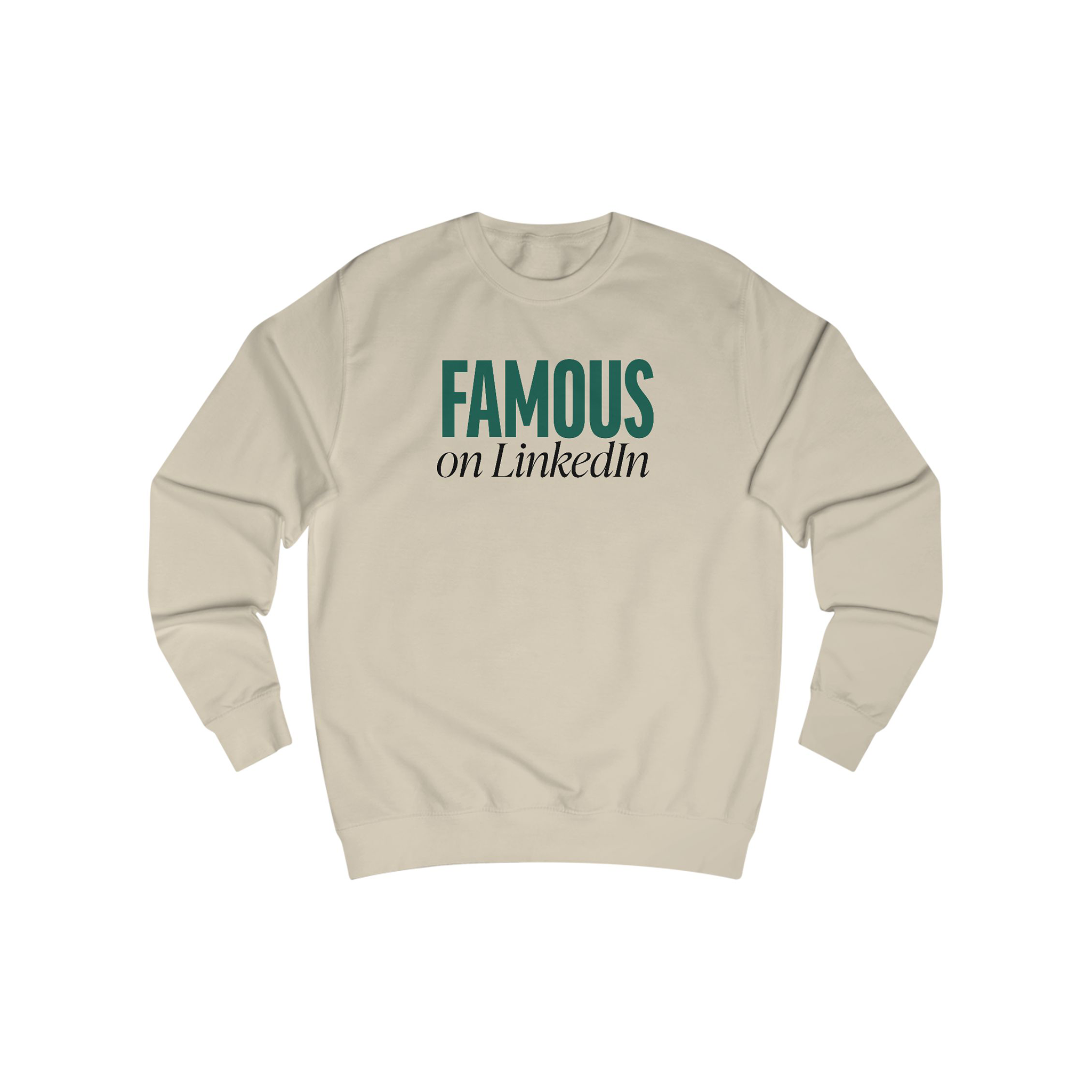 "Famous on LinkedIn" - Champion Unisex Sweatshirt