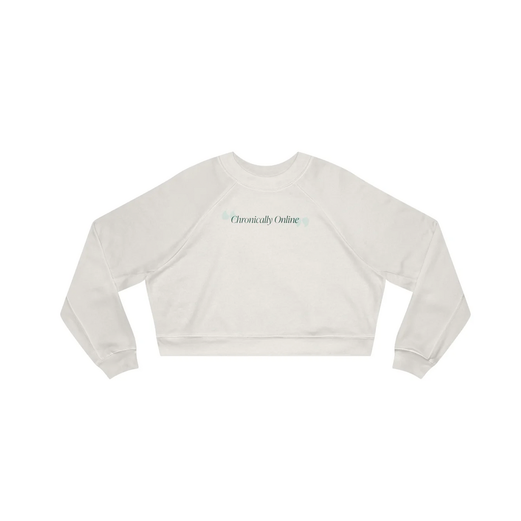 Chronically Online - Women's Cropped Pullover