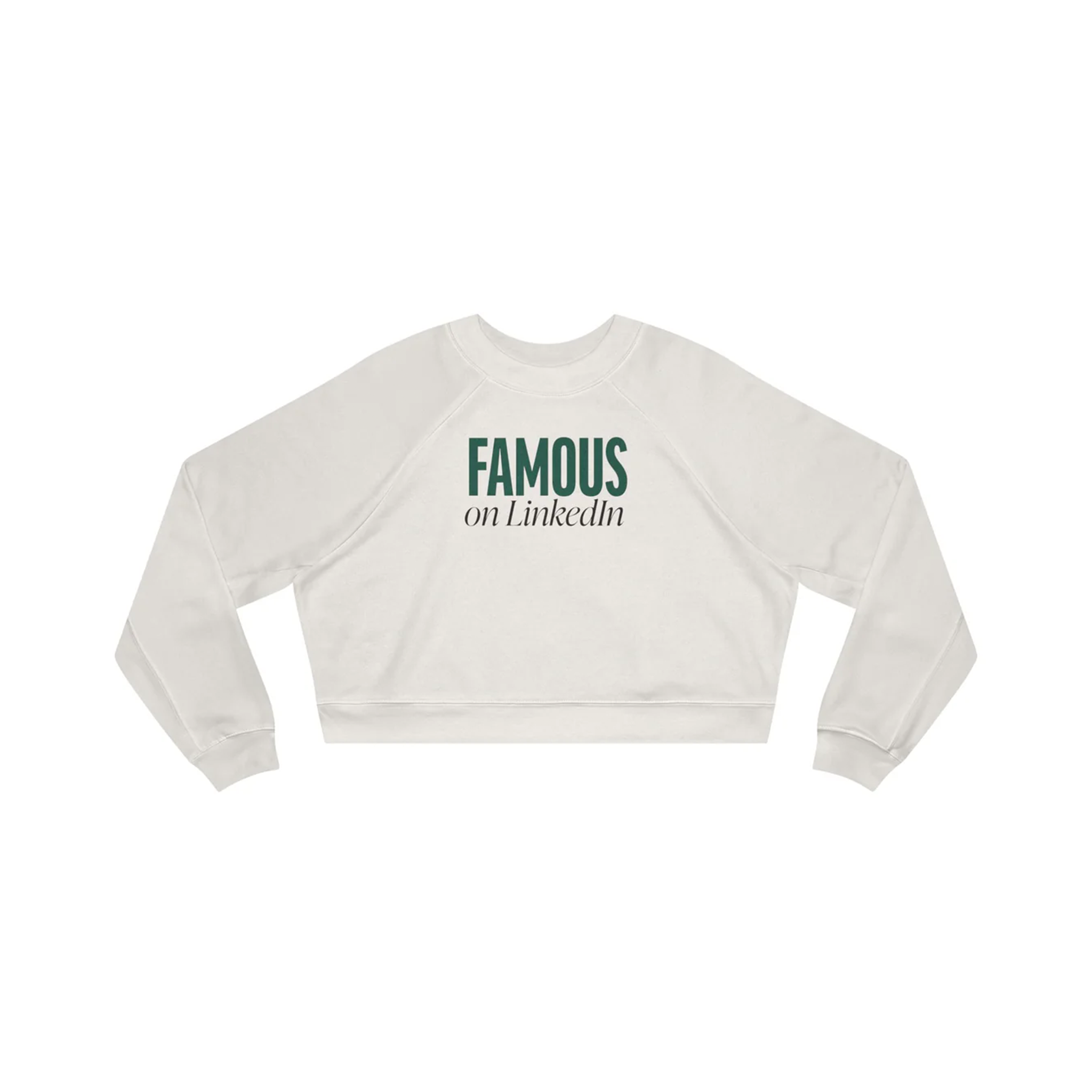 "Famous on LinkedIn" - Women's Cropped Pullover