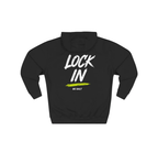 LOCK IN - Unisex Hoodie
